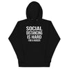 Social Distancing Is Hard For A Hugger - Hoodie - real men t-shirts, Men funny T-shirts, Men sport & fitness Tshirts, Men hoodies & sweats