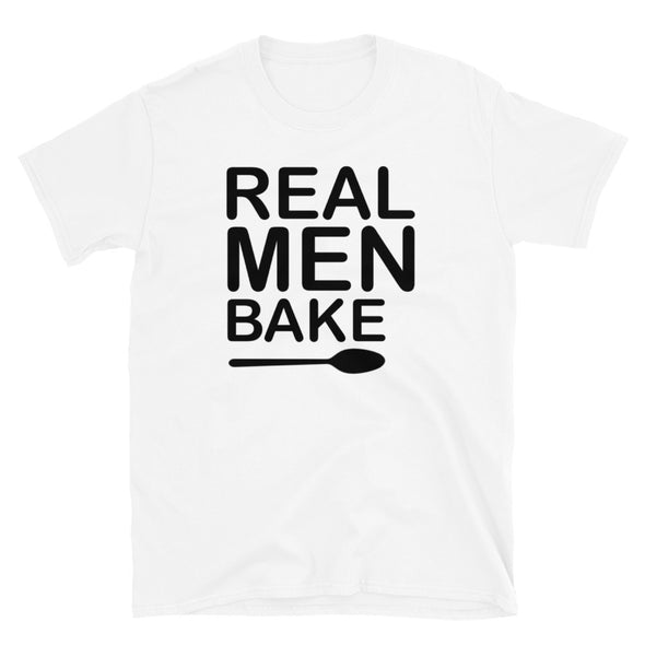 Real Men Bake - T-Shirt - real men t-shirts, Men funny T-shirts, Men sport & fitness Tshirts, Men hoodies & sweats