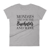 Mondays Are For The Bachelor And Wine - Women T-shirt - real men t-shirts, Men funny T-shirts, Men sport & fitness Tshirts, Men hoodies & sweats