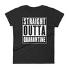 Straight Outta Quarantine - Women T-shirt - real men t-shirts, Men funny T-shirts, Men sport & fitness Tshirts, Men hoodies & sweats