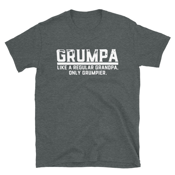 Grumpa, Like A Regular Grandpa, Only Grumpier -  T-Shirt - real men t-shirts, Men funny T-shirts, Men sport & fitness Tshirts, Men hoodies & sweats