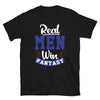Real Men Win Fantasy - T-Shirt - real men t-shirts, Men funny T-shirts, Men sport & fitness Tshirts, Men hoodies & sweats
