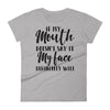 If My Mouth Doesn't Say It My Face Will - women t-shirt - real men t-shirts, Men funny T-shirts, Men sport & fitness Tshirts, Men hoodies & sweats
