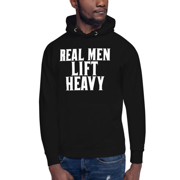 Real Men Lift Heavy - Hoodie - real men t-shirts, Men funny T-shirts, Men sport & fitness Tshirts, Men hoodies & sweats