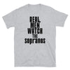 Real Men Watch The Sopranos - T-Shirt - real men t-shirts, Men funny T-shirts, Men sport & fitness Tshirts, Men hoodies & sweats