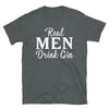 Real Men Drink Gin - T-Shirt - real men t-shirts, Men funny T-shirts, Men sport & fitness Tshirts, Men hoodies & sweats