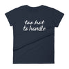 Too Hot To Handle Cursive - Women T-shirt - real men t-shirts, Men funny T-shirts, Men sport & fitness Tshirts, Men hoodies & sweats