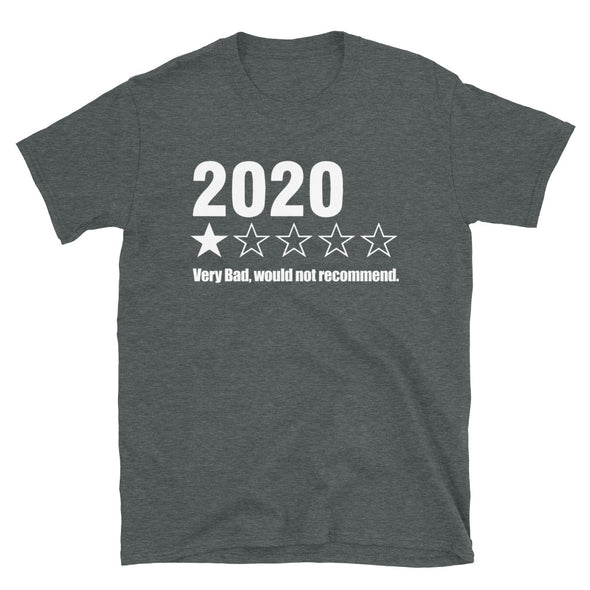 2020 Bad Year T-Shirt, Very Bad Would Not Recommend Funny Shirt, Worst Year Ever t Shirt, goof gift tee - real men t-shirts, Men funny T-shirts, Men sport & fitness Tshirts, Men hoodies & swe