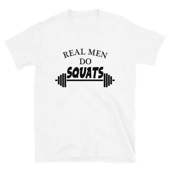 Real Men Do Squats T-Shirt - real men t-shirts, Men funny T-shirts, Men sport & fitness Tshirts, Men hoodies & sweats