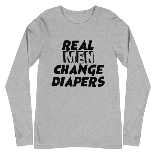 Real Men Change Diapers - Long Sleeve Tee - real men t-shirts, Men funny T-shirts, Men sport & fitness Tshirts, Men hoodies & sweats