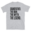 Grandfather The Man The Myth The Legend - women T-Shirt - real men t-shirts, Men funny T-shirts, Men sport & fitness Tshirts, Men hoodies & sweats