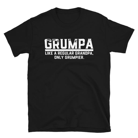 Grumpa, Like A Regular Grandpa, Only Grumpier -  T-Shirt - real men t-shirts, Men funny T-shirts, Men sport & fitness Tshirts, Men hoodies & sweats