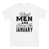 Real Men Are Born In January - T-Shirt - real men t-shirts, Men funny T-shirts, Men sport & fitness Tshirts, Men hoodies & sweats