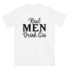 Real Men Drink Gin - T-Shirt - real men t-shirts, Men funny T-shirts, Men sport & fitness Tshirts, Men hoodies & sweats