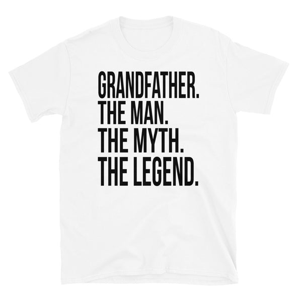 Grandfather The Man The Myth The Legend - women T-Shirt - real men t-shirts, Men funny T-shirts, Men sport & fitness Tshirts, Men hoodies & sweats