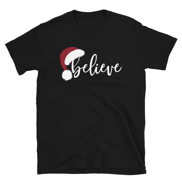 Christmas Believe - Unisex and Family T-Shirt - real men t-shirts, Men funny T-shirts, Men sport & fitness Tshirts, Men hoodies & sweats