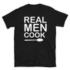 Real Men Cook - T-Shirt - real men t-shirts, Men funny T-shirts, Men sport & fitness Tshirts, Men hoodies & sweats