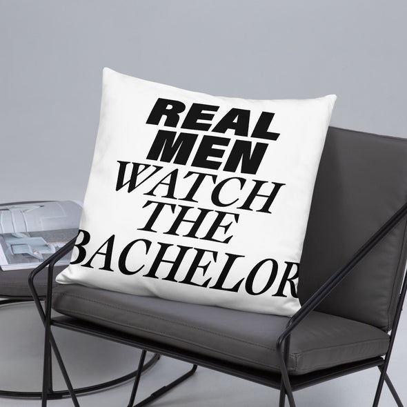 Real Men Watch The Bachelor - Pillow - real men t-shirts, Men funny T-shirts, Men sport & fitness Tshirts, Men hoodies & sweats