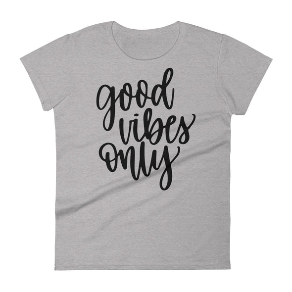 Good Vibes Only - women t-shirt - real men t-shirts, Men funny T-shirts, Men sport & fitness Tshirts, Men hoodies & sweats