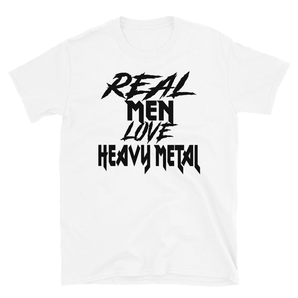 Real Men Love Heavy Metal - T-Shirt - real men t-shirts, Men funny T-shirts, Men sport & fitness Tshirts, Men hoodies & sweats