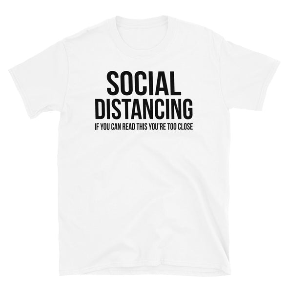 Social Distancing - T-Shirt - real men t-shirts, Men funny T-shirts, Men sport & fitness Tshirts, Men hoodies & sweats