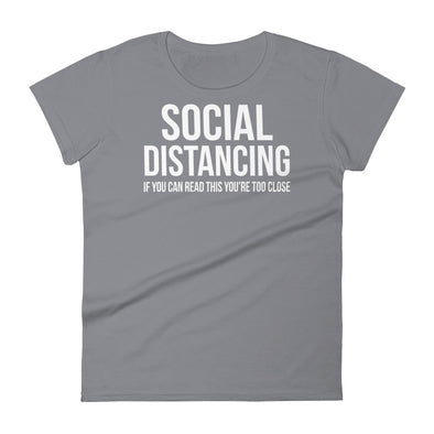 Social Distancing - Women T-shirt - real men t-shirts, Men funny T-shirts, Men sport & fitness Tshirts, Men hoodies & sweats