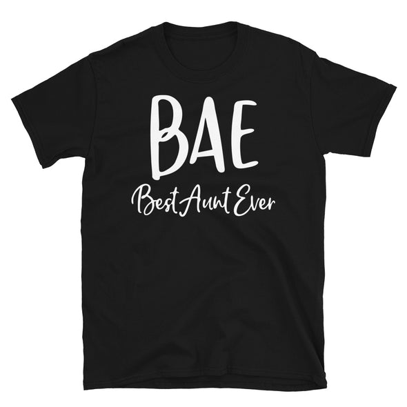 BAE, Best Aunt Ever - T-Shirt - real men t-shirts, Men funny T-shirts, Men sport & fitness Tshirts, Men hoodies & sweats
