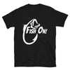 Fish On Unisex T-Shirt - real men t-shirts, Men funny T-shirts, Men sport & fitness Tshirts, Men hoodies & sweats