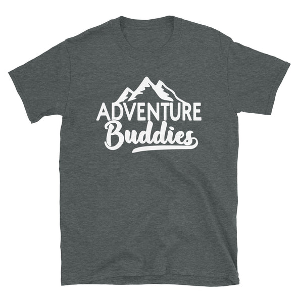 Adventure Buddies Unisex T-Shirt - real men t-shirts, Men funny T-shirts, Men sport & fitness Tshirts, Men hoodies & sweats