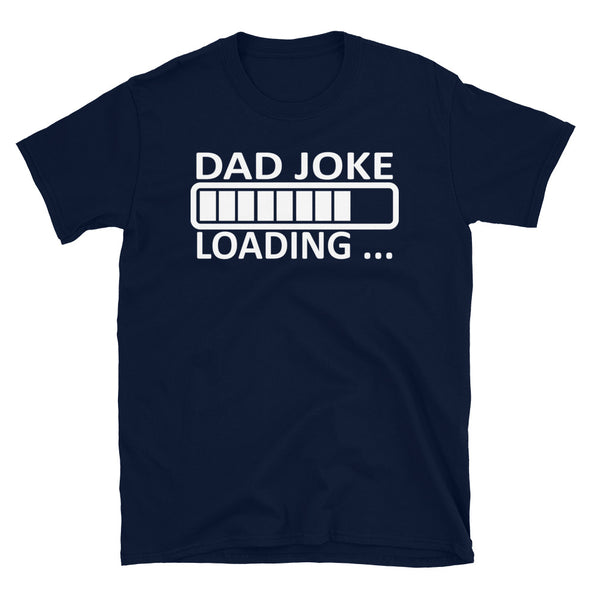 Dad Joke Loading Men T-Shirt