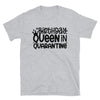 Birthday queen in quarantine T-Shirt - real men t-shirts, Men funny T-shirts, Men sport & fitness Tshirts, Men hoodies & sweats