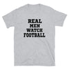Real men watch football T-Shirt - real men t-shirts, Men funny T-shirts, Men sport & fitness Tshirts, Men hoodies & sweats