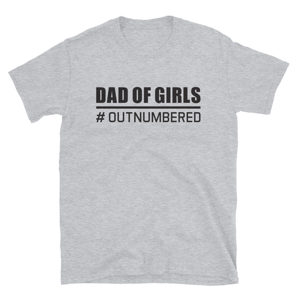 Dad Of Girls - outnumbered Short-Sleeve Unisex T-Shirt