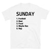 Sunday Routine, Football, Beer, Food, Maybe Sex, Nap - Unisex T-Shirt - real men t-shirts, Men funny T-shirts, Men sport & fitness Tshirts, Men hoodies & sweats